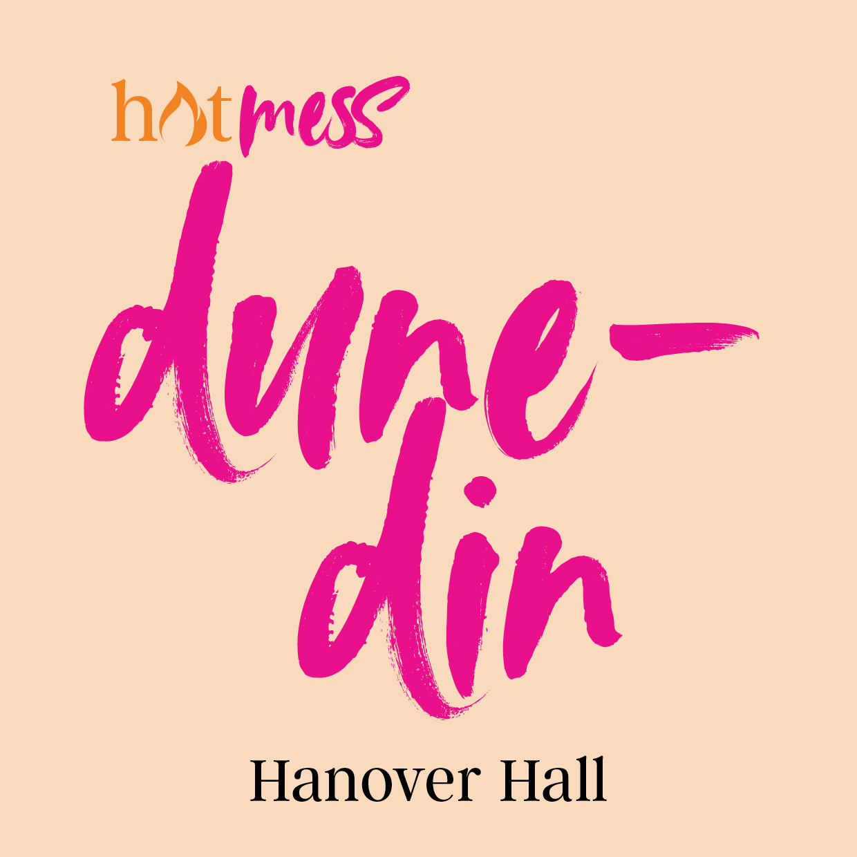 Hot Mess Dunedin