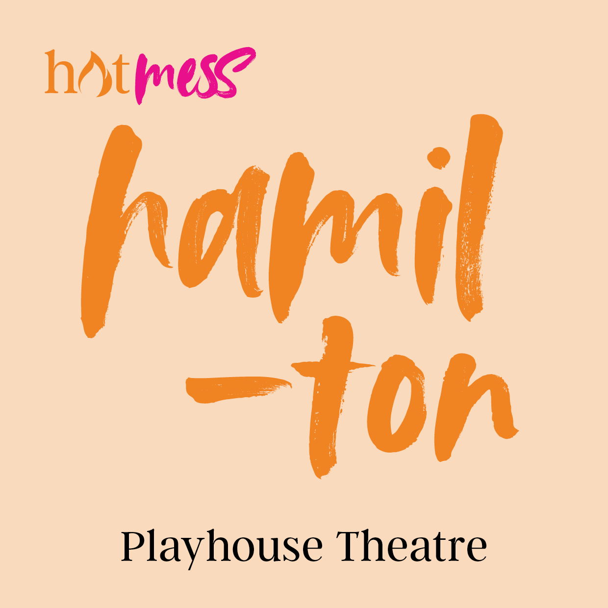 Hot Mess Hamilton