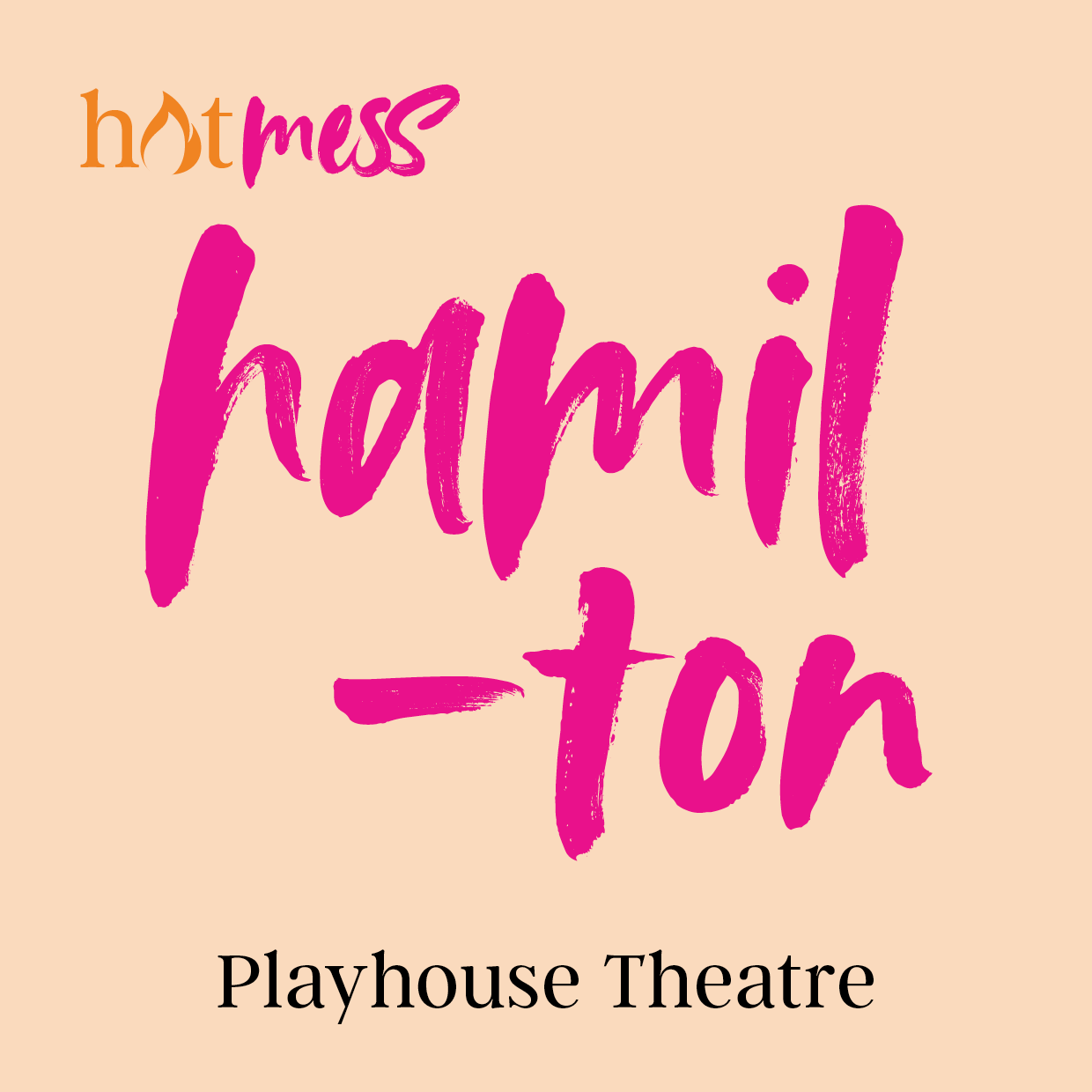 Hot Mess Hamilton